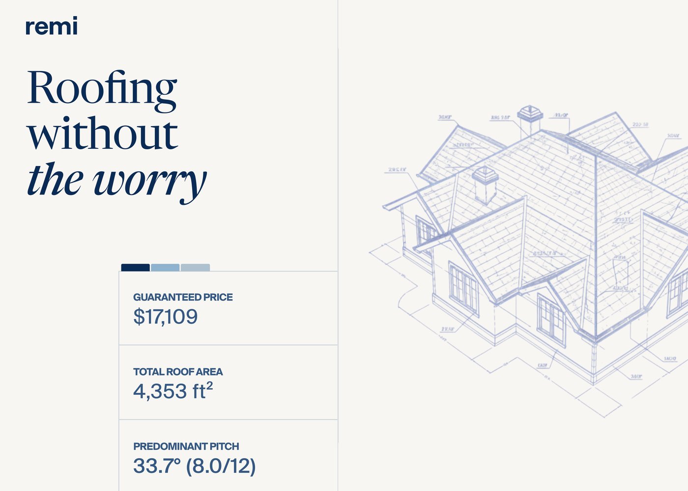 Remi: Roofing without the worry, with a guaranteed price beside a roof blueprint