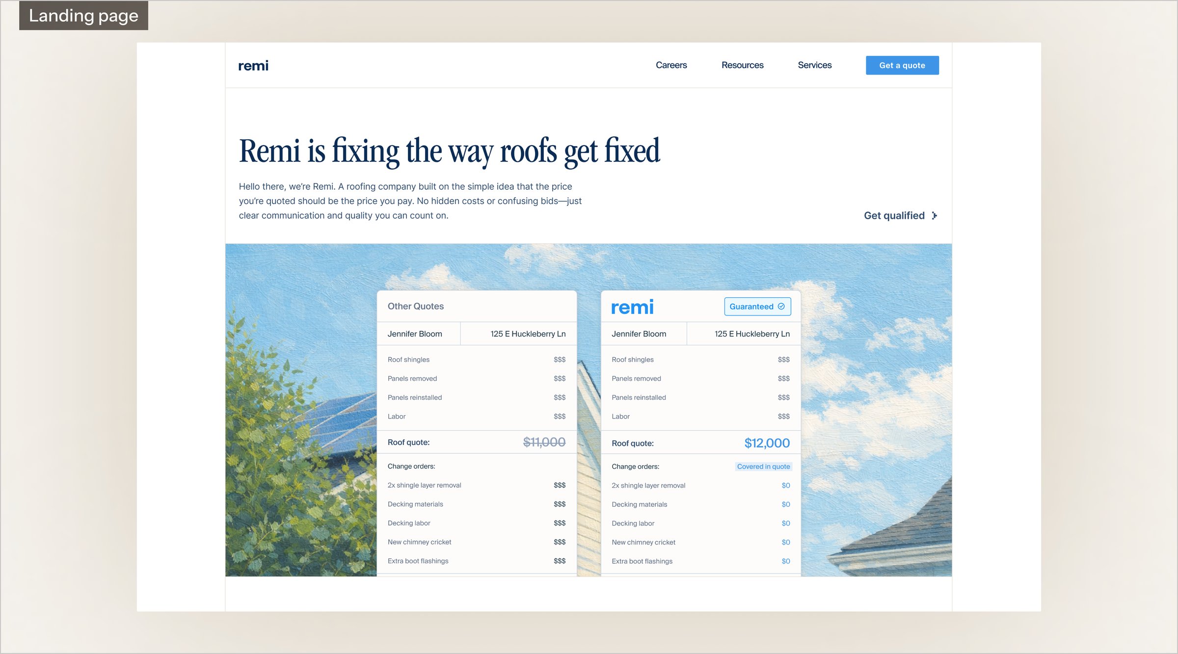 Landing page: Remi is fixing the way roofs get fixed, with a guaranteed quote compared against other quotes